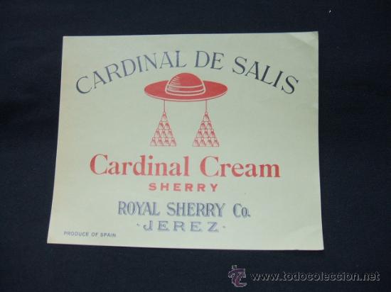 Old Labels: ETIQUETA - CARDINAL DE SALIS - CARDINAL CREAM - SHERRY - JEREZ -