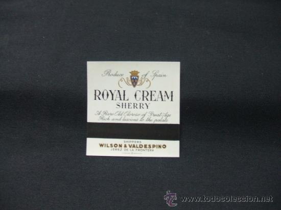 Alte Etiketten: ETIQUETA - ROYAL CREAM - SHERRY - WILSON & VALDESPINO - JEREZ DE LA FRONTERA -