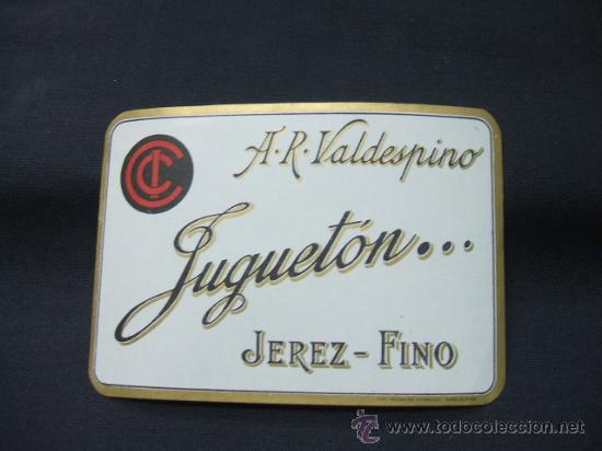 Alte Etiketten: ETIQUETA - JUGUETON - JEREZ FINO - A.R. VALDESPINO -