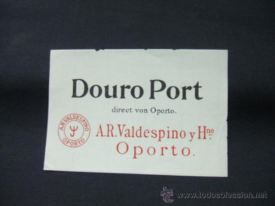 Alte Etiketten: ETIQUETA - DOURO PORT -  A.R. VALDESPINO Y HERMANO - OPORTO -