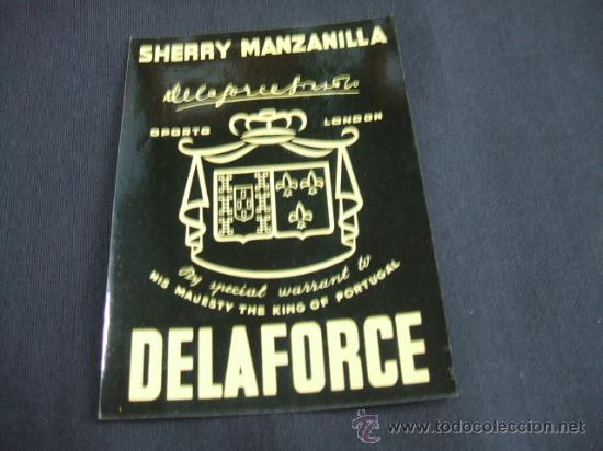 Alte Etiketten: ETIQUETA - SHERRY MANZANILLA - DELAFORCE - OPORTO - LONDON -