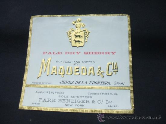 Alte Etiketten: ETIQUETA - PALE DRY SHERRY - MAQUEDA & CIA - JEREZ DE LA FRONTERA -