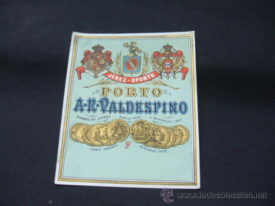 Alte Etiketten: ETIQUETA - JEREZ -  OPORTO - PORTO - A.R. VALDESPINO -