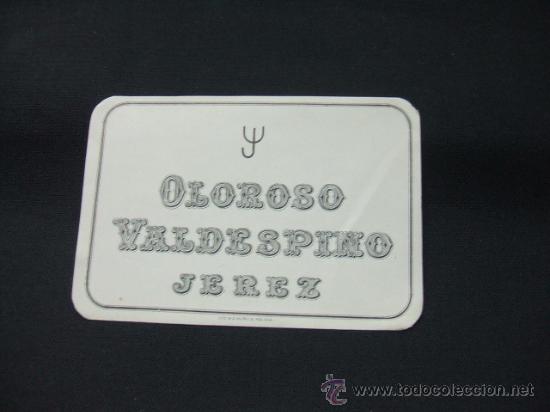 Alte Etiketten: ETIQUETA - OLOROSO -  VALDESPINO - JEREZ -