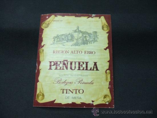Alte Etiketten: ETIQUETA - TINTO DE MESA - PE&Ntilde;UELA - REGION ALTO EBRO -