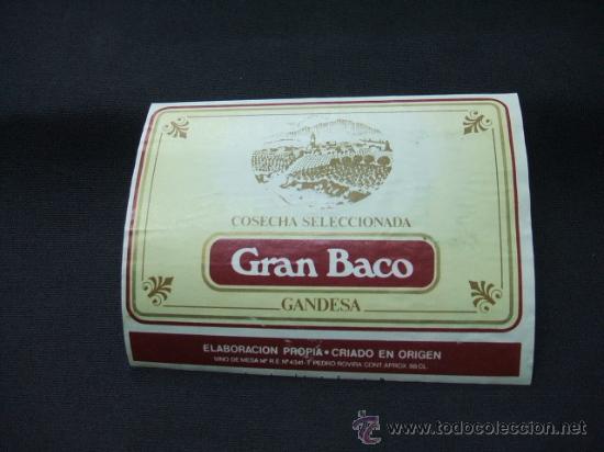 Alte Etiketten: ETIQUETA - GRAN BACO - COSECHA SELECCIONADA - GANDESA -