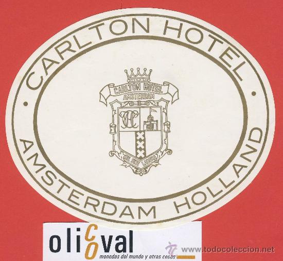 Etiquetas antiguas: ETIQUETA  HOTEL-holanda- Hotel carlton-amsterdam- ilustracion -oval-135 -mm