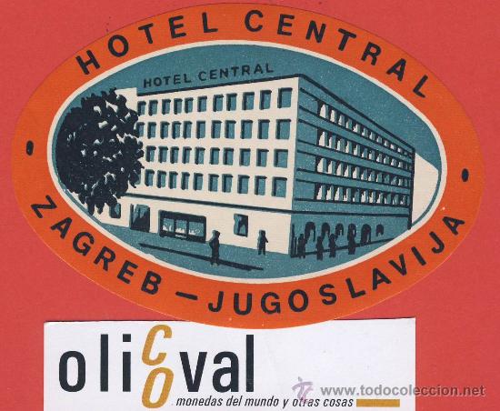 Etiquetas antiguas: ETIQUETA  HOTEL-Yugoslavia-Jugoslavija- HOTEL  CENTRAL -Zagreb - ilustracion oval -100 -mm