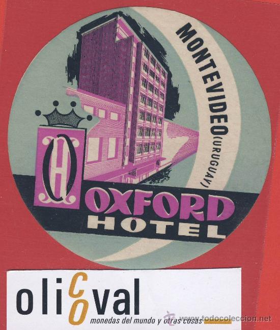 Etiquetas antiguas: ETIQUETA HOTEL-URUGUAY--HOTEL OXFORD-MONTEVIDEO-ILUSTRACION  HUECO  90- mm