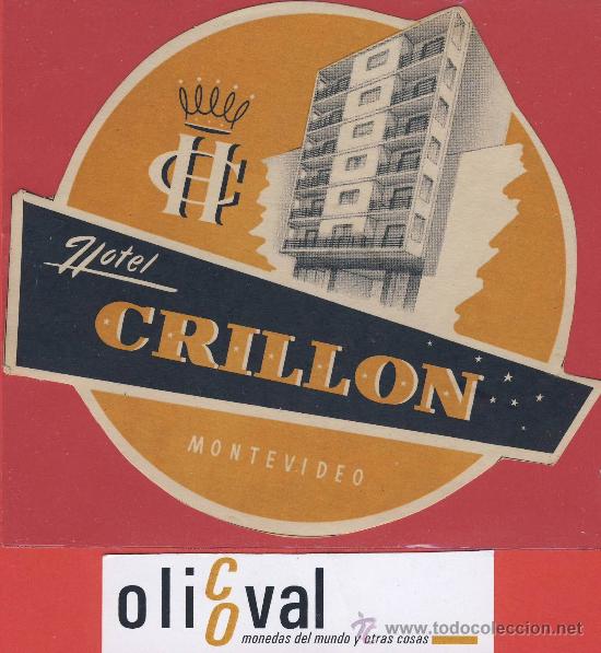 Etiquetas antiguas: ETIQUETA HOTEL-URUGUAY--HOTEL CRILLON -MONTEVIDEO-ILUSTRACION TROQUEL HUECO  122- mm