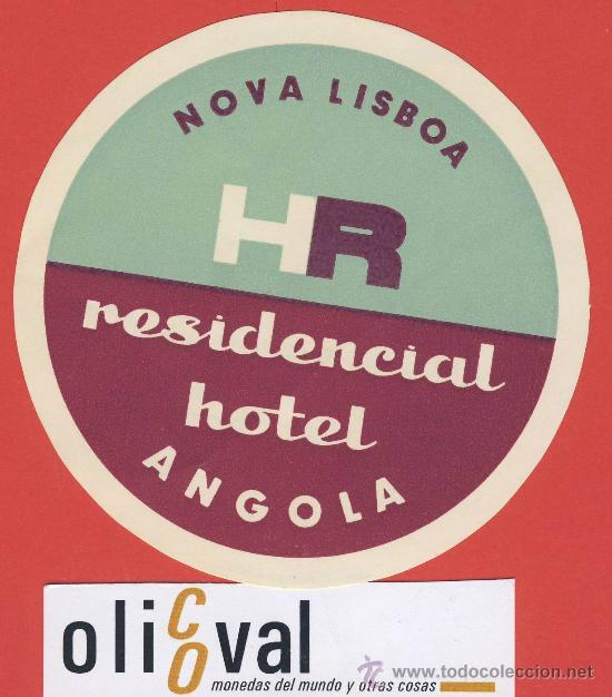 Etiquetas antiguas: ETIQUETA HOTEL-PORTUGAL- HOTEL ANGOLA- NOVA LISBOA - HUECO 100 mm