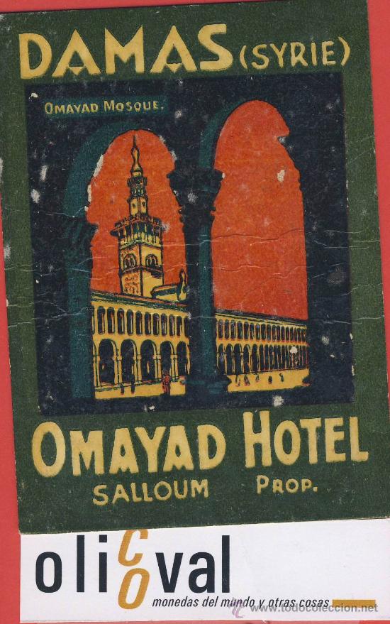 Etiquetas antiguas: ETIQUETA HOTEL -SIRIA-SYRIE-HOTEL OMAYAD- DAMAS -LUSTRACION -DEFECTUOSA -80X112- mm