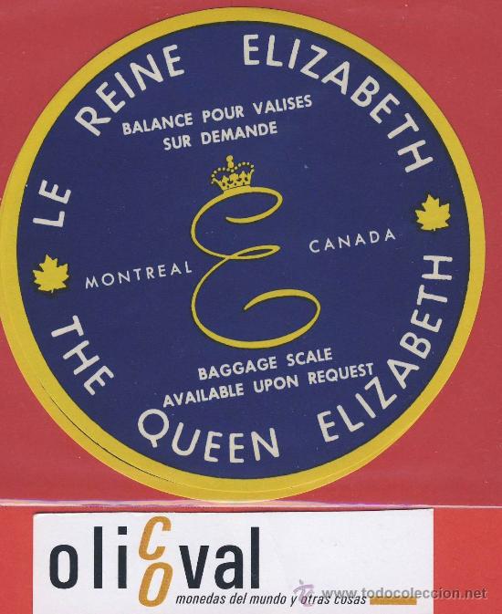 Etiquetas antiguas: ETIQUETA  HOTEL -CANADA -HOTEL LE REINE EKIZABETH- MONTREAL -LUSTRACION  - 100 mm
