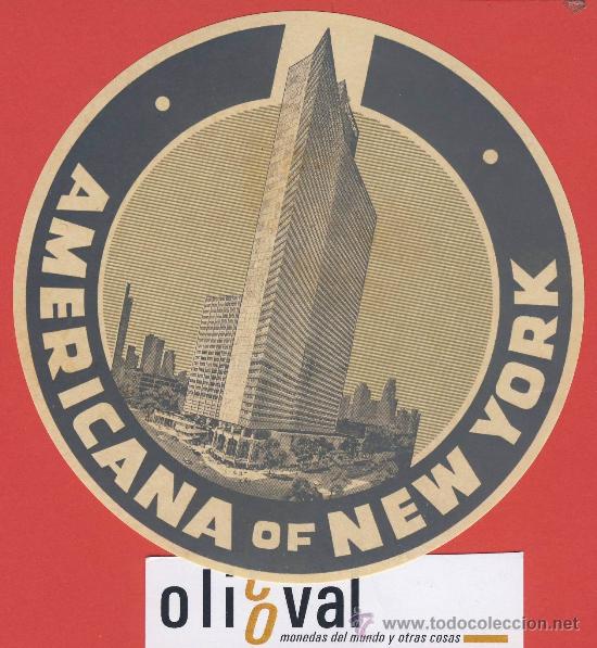Etiquetas antiguas: ETIQUETA  HOTEL-  USA-   HOTEL  AMERICANA  OF   NEW YORK - ILUSTRACION -  120 mm