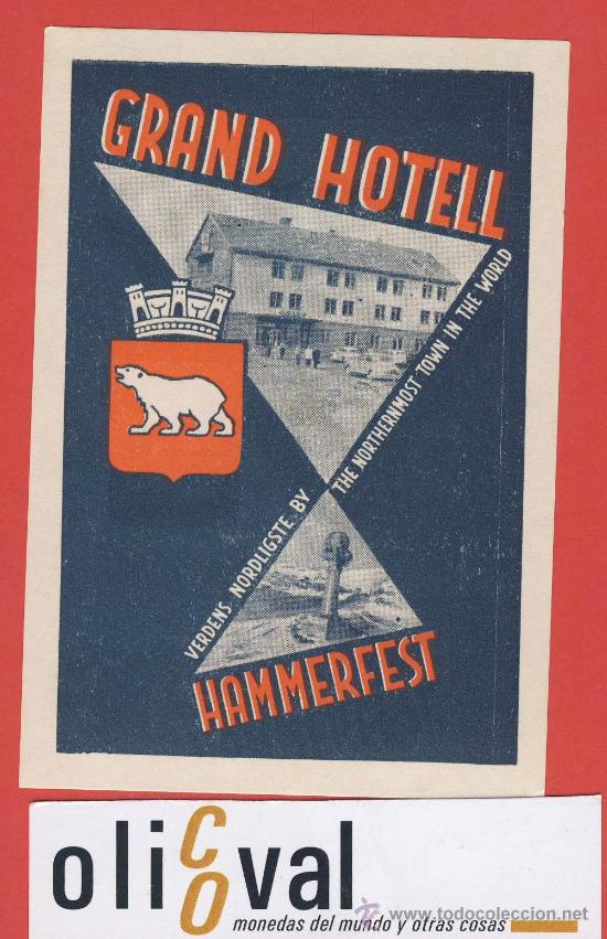 Etiquetas antiguas: ETIQUETA  HOTEL-NORUEGA -HOTEL  GRAND HOTELL -EL HOTEL MAS NORDICO DE EUROPA  ILUSTRACION -75 X105mm