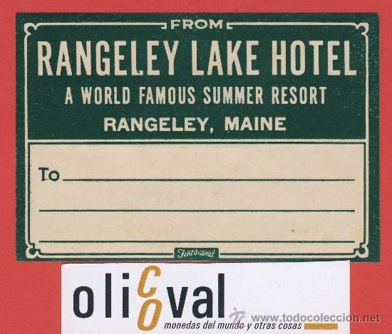 Etiquetas antiguas: ETIQUETA  HOTEL-USA -HOTEL RANGELEY LAKE -RANGELEY ,MAINM- HUECO 102 X 71 mm