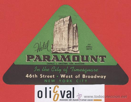 Etiquetas antiguas: ETIQUETA  HOTEL-USA -HOTEL PARAMOUNT -NEW YORK CITY -  ILUSTRACION HUECO 105 X 92 mm