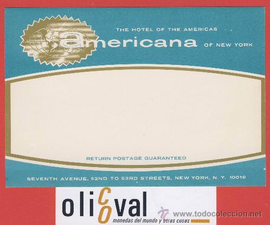 Etiquetas antiguas: ETIQUETA  HOTEL-USA -HOTEL  AMERICANA  -NEW YORK  N, Y. -  ILUSTRACION HUECO -130 X 92 mm