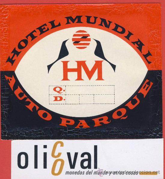 Etiquetas antiguas: ETIQUETA  HOTEL-PORTUGAL -HOTEL MUNDIAL  -AUTO PARQUE-LISBOA- ILUSTRACION HUECO -85 X 75160 mm