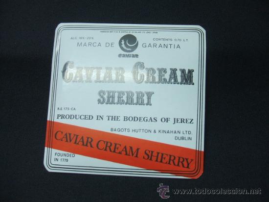 Alte Etiketten: ETIQUETA - CAVIAR CREAM SHERRY - PRODUCTED IN THE BODEGAS OF JEREZ -