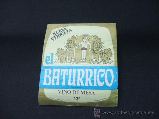 Alte Etiketten: ETIQUETA - VINO DE MESA - EL BATURRICO - NUEVA ETIQUETA -