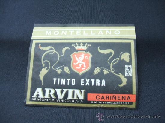 Etichette antiche: ETIQUETA - TINTO EXTRA - MONTELLANO - ARVIN - ARAGONESA VINICOLA - CARI&Ntilde;ENA -
