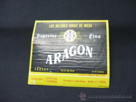 Alte Etiketten: ETIQUETA - LOS MEJORES VINOS DE MESA - SUPERIOR FINO - ARAGON - CRUSAT -