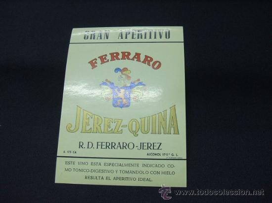 Etiquetas antiguas: ETIQUETA - GRAN APERITIVO - FERRARO - JEREZ-QUINA - R.D. FERRARO - JEREZ -