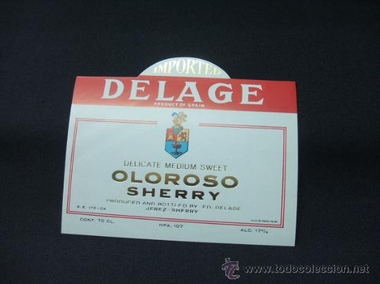 Alte Etiketten: ETIQUETA - OLOROSO SHERRY - IMPORTED - DELAGE -
