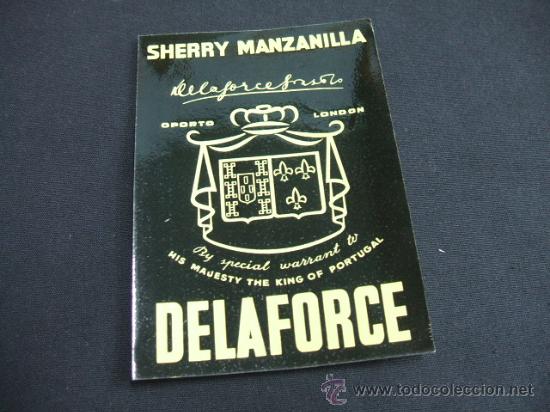 Alte Etiketten: ETIQUETA - SHERRY MANZANILLA - DELAFORCE - OPORTO - LONDON -