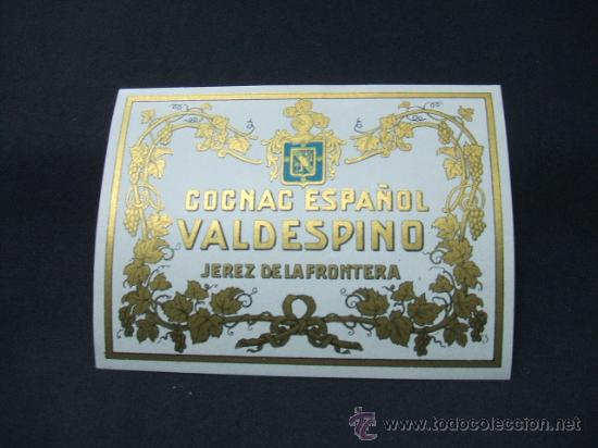 Alte Etiketten: ETIQUETA - COGNAC ESPA&Ntilde;OL - VALDESPINO - JEREZ DE LA FRONTERA -