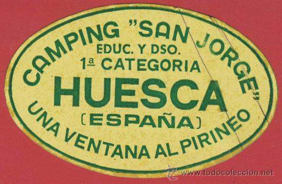 Etiquetas antiguas: Etiqueta Hotel-Camping-Huesca -San Jorge-oval 85 mm Ver defectos en la fotografia
