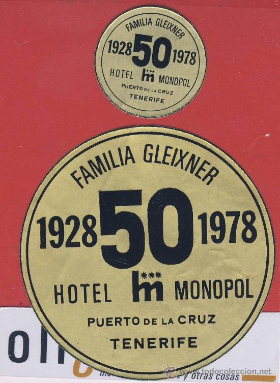 Etiquetas antiguas: ETIQUETA HOTEL-ESPA&Ntilde;A-Canarias - Monopol puerto de la cruz- Tenerife -metalizada-70 y  30 mm
