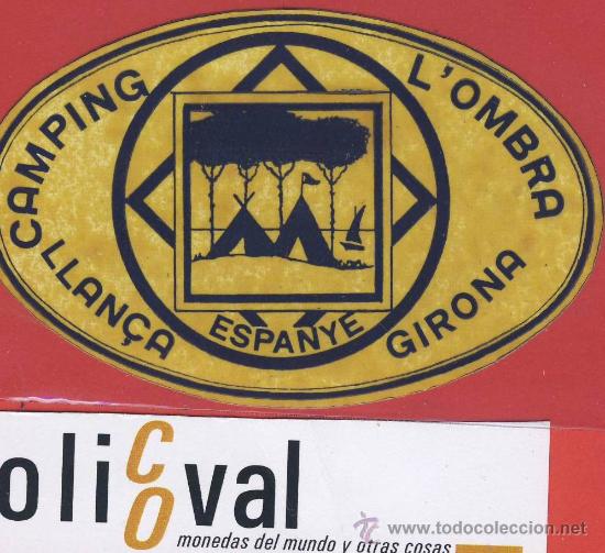 Etiquetas antiguas: ETIQUETA HOTEL-ESPA&Ntilde;A- camping -girona-l&acute;ombra -amarillo - llan&ccedil;a-oval -  90 mm