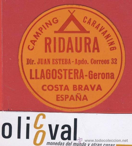 Etiquetas antiguas: ETIQUETA HOTEL-ESPA&Ntilde;A- camping -gerona-ridaura -naranja -llagostera - 60- mm