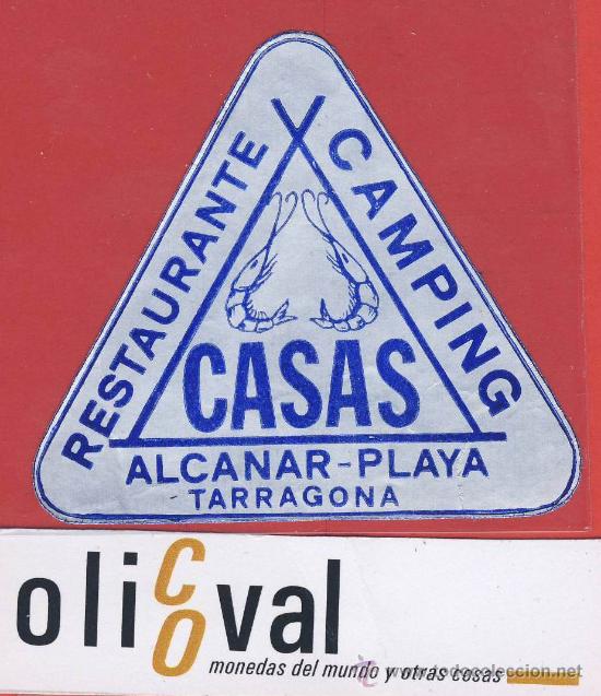 Etiquetas antiguas: ETIQUETA HOTEL-ESPA&Ntilde;A- camping -tarragona-casas--alcanar playa-metalizada-65 x 72. mm