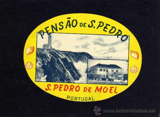 Etiquetas antiguas: ETIQUETA HOTEL - PENSAO DE S.PEDRO - S.PEDRO DE MOEL - PORTUGAL.