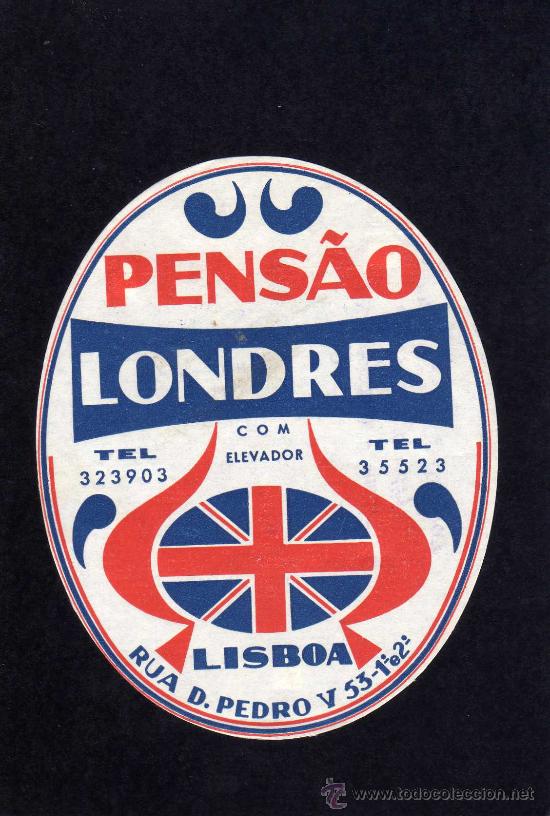 Etiquetas antiguas: ETIQUETA HOTEL - PENSAO LONDRES - LISBOA - PORTUGAL.