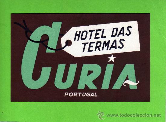 Etiquetas antiguas: ETIQUETA HOTEL - HOTEL DAS TERMAS - CURIA - PORTUGAL.