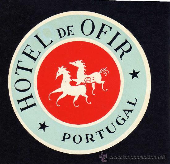 Etiquetas antiguas: ETIQUETA HOTEL - HOTEL DE OFIR - PORTUGAL.