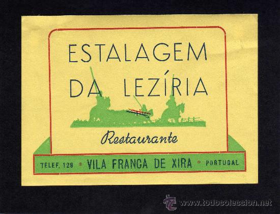 Etiquetas antiguas: ETIQUETA HOTEL - ESTALAGEM DA LEZIRIA - VILA FRANCA DE XIRA - PORTUGAL.