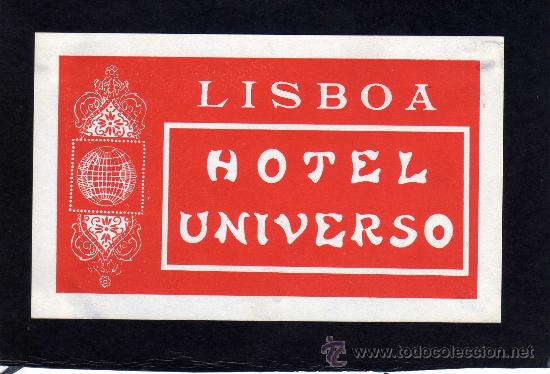 Etiquetas antiguas: ETIQUETA HOTEL - HOTEL UNIVERSO - LISBOA - PORTUGAL.
