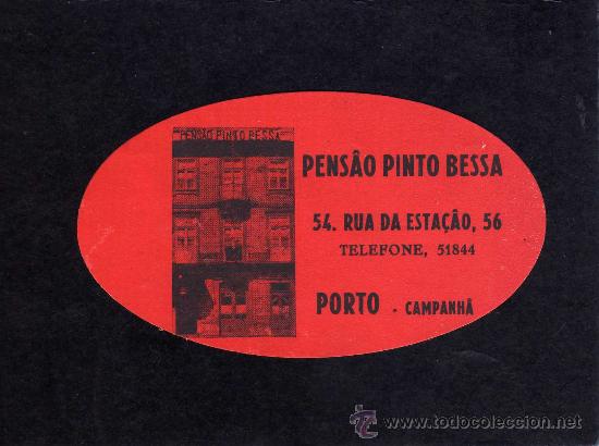 Etiquetas antiguas: ETIQUETA HOTEL - PENSAO PINTO BESSA - PORTO - PORTUGAL.