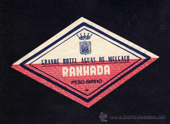 Etiquetas antiguas: ETIQUETA HOTEL - GRANDE HOTEL AGUAS DE MELGA&Ccedil;O - RANHADA - PESO-MINHO - PORTUGAL.
