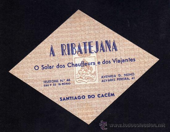 Etiquetas antiguas: ETIQUETA HOTEL - A. RIBATEJANA - SANTIAGO DO CACEM - PORTUGAL.