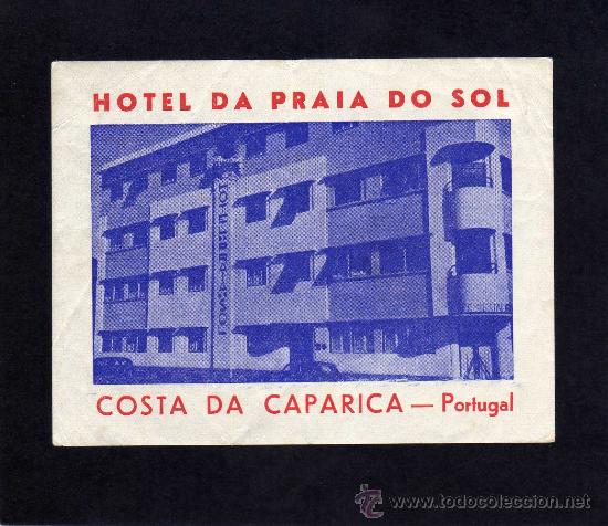 Etiquetas antiguas: ETIQUETA HOTEL - HOTEL DA PRAIA DO SOL - COSTA DA CAPARICA - PORTUGAL.