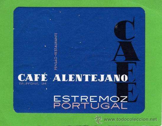 Etiquetas antiguas: ETIQUETA HOTEL - PENSAO RESTAURANTE CAFE ALENTEJANO - ESTREMOZ - PORTUGAL.