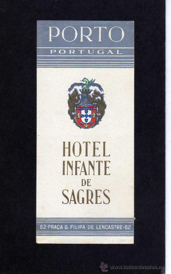 Etiquetas antiguas: ETIQUETA HOTEL - HOTEL INFANTE DE SAGRES  - PORTO - PORTUGAL.