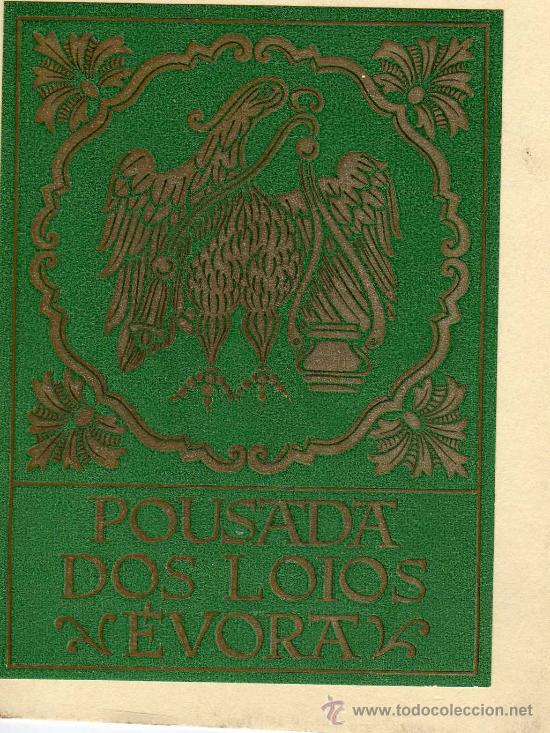 Etiquetas antiguas: ETIQUETA HOTEL - POUSADA DOS LOIOS - EVORA - PORTUGAL.