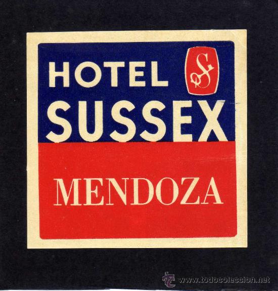 Etiquetas antiguas: ETIQUETA HOTEL - HOTEL SUSSEX - MENDOZA - MEXICO.